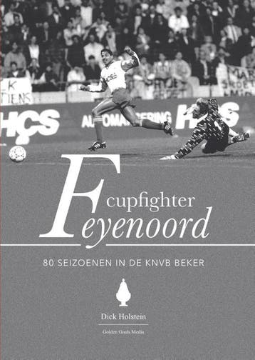 Cupfighter Feyenoord - Dick Holstein 9789083103709, Verzenden, Zo goed als nieuw, Dick Holstein