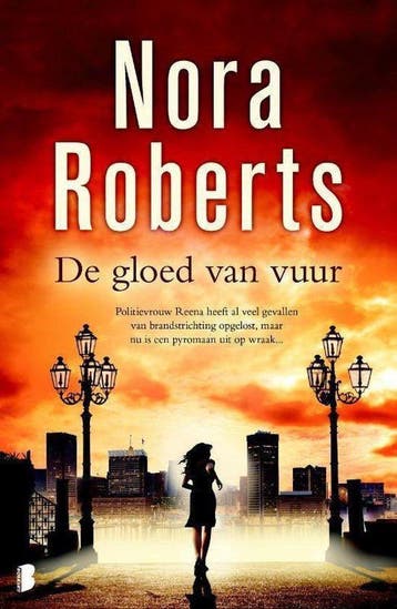 De gloed van vuur | - Roberts, Verzenden, Gelezen