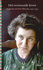 Het Verstoorde Leven 9789463822046 Etty Hillesum, Boeken, Ophalen of Verzenden, Nieuw, Etty Hillesum