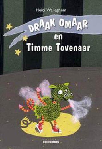 Draak Omaar en Timme Tovenaar - H. Walleghem 9789058380715, Verzenden, Zo goed als nieuw, H. Walleghem
