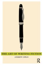 9781408248348 Art Of Writing Fiction Andrew Cowan, Verzenden, Nieuw, Andrew Cowan