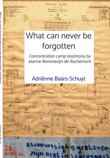 What Can Never Be Forgotten | Adriënne Baars-Schuyt | Nieuw, Ophalen of Verzenden, Nieuw, Adriënne Baars-Schuyt