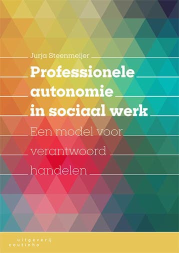 Professionele autonomie in sociaal werk - Jurja Steenmeijer, Verzenden, Zo goed als nieuw, Jurja Steenmeijer