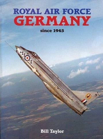 Royal Air Force Germany Since 1945 | 9781857800340 | Taylor,, Ophalen of Verzenden, Zo goed als nieuw, Taylor, Bill