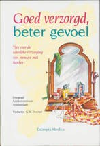 Goed verzorgd, beter gevoel 9789021999975, Verzenden, Gelezen