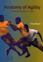 9789490951672 Anatomy of Agility | Tweedehands, Boeken, Verzenden, Zo goed als nieuw, Frans Bosch