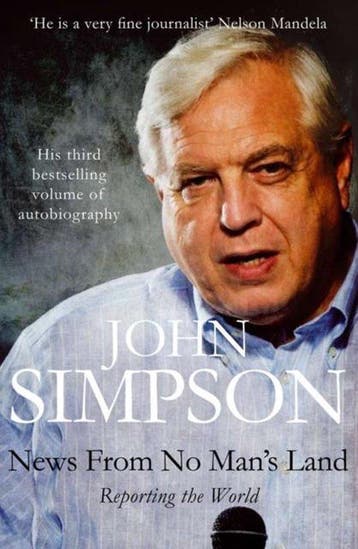 News From No Mans Land Reporting World - John Simpson, Verzenden, Gelezen, John Simpson