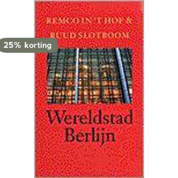 WERELDSTAD BERLIJN - R. in t Hof 9789029537346, Boeken, Verzenden, Gelezen, R. in 't Hof
