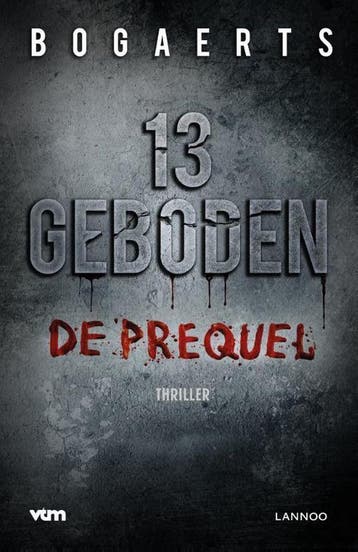 13 geboden 9789401455473 Willy Bogaerts, Verzenden, Gelezen, Willy Bogaerts