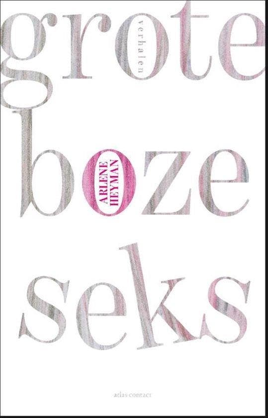 Grote boze seks, Boeken, Literatuur, Ophalen of Verzenden