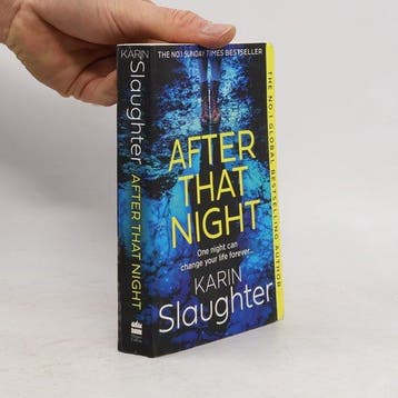 The Will Trent Series- After That Night - Karin Slaughter, Verzenden, Gelezen, Karin Slaughter