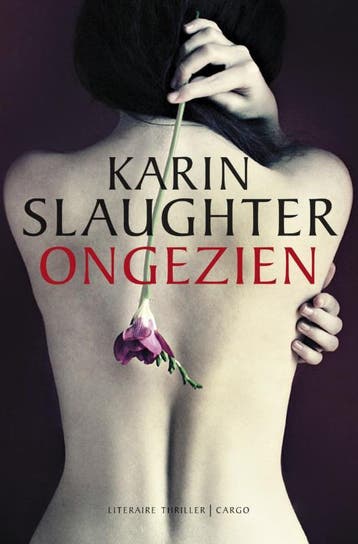 Ongezien - Karin Slaughter 9789023457145, Boeken, Verzenden, Gelezen, Karin Slaughter