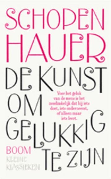 De kunst om gelukkig te zijn / Kleine klassieken, Verzenden, Zo goed als nieuw, Arthur Schopenhauer