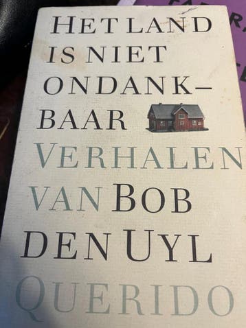 LAND IS NIET ONDANKBAAR - Bob den Uyl 9789021484471, Verzenden, Gelezen, Bob den Uyl