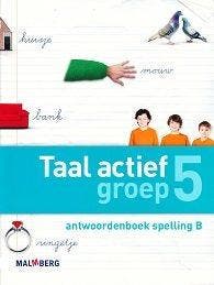 Taal Actief versie 4 Antwoordenboek Spelling 5B, Verzenden, Nieuw
