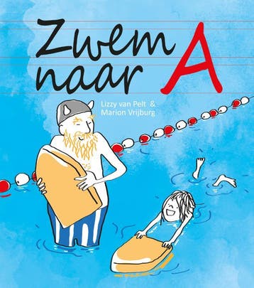 Zwem Naar A | Lizzy Pelt | Nieuw, Ophalen of Verzenden, Nieuw, Lizzy Pelt