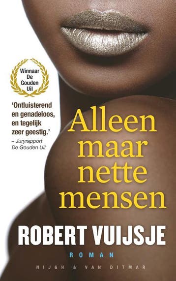 Alleen maar nette mensen 9789038892870 R. Vuijsje, Verzenden, Zo goed als nieuw, R. Vuijsje