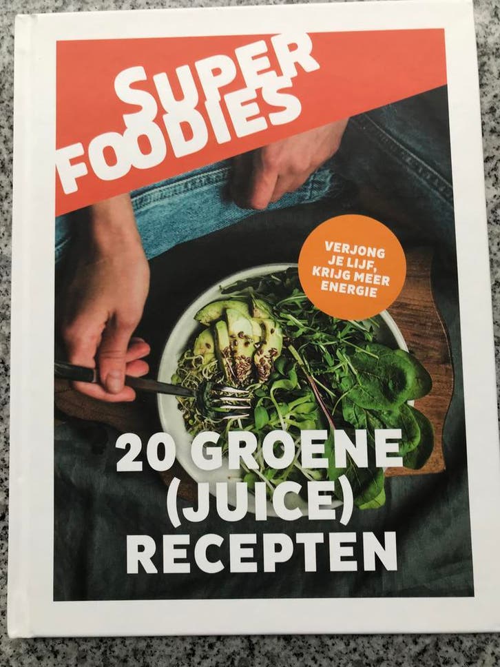 Super foodies: 20 groene juice recepten, Boeken, Kookboeken, Nederland en België, Gelezen, Voorgerechten en Soepen, Hoofdgerechten