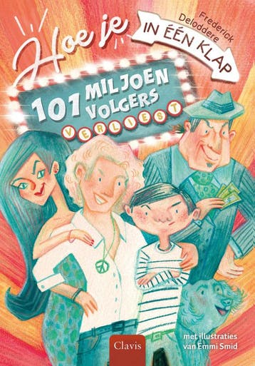 Hoe je in één klap 101 miljoen volgers verliest (Nieuw), Boeken, Verzenden, Nieuw, Frederick Deloddere