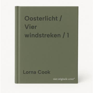 Oosterlicht / Vier windstreken / 1 9789049208288 Lorna Cook, Verzenden, Gelezen, Lorna Cook