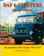 DAF 6-STREPERS EN OPBOLGERS 1956 - 1970 BOEK HANS STOVELAAR, Verzenden, Zo goed als nieuw, Hans Stoovelaar