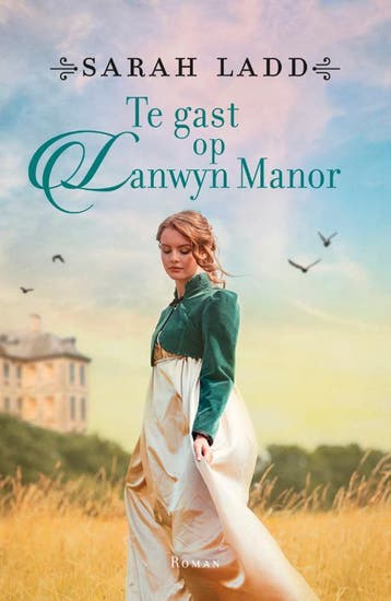 Te Gast Op Lanwyn Manor | Sarah Ladd | Nieuw, Boeken, Ophalen of Verzenden, Nieuw, Sarah Ladd