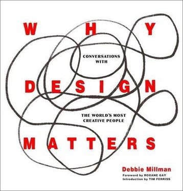 Why Design Matters | 9780062872968 | Debbie Millman, Boeken, Ophalen of Verzenden, Zo goed als nieuw, Debbie Millman