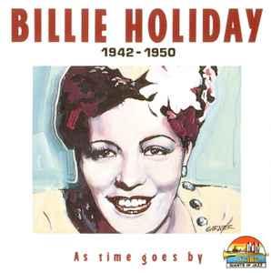 cd - Billie Holiday - 1942-1950: As Time Goes By, Verzenden, Zo goed als nieuw