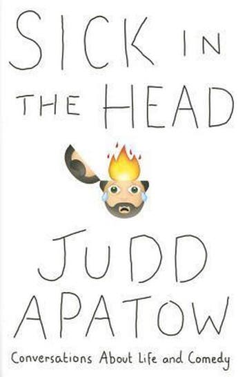 Sick in the Head - Judd Apatow 9780812997576, Verzenden, Gelezen, Judd Apatow