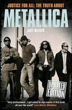 Justice for All: The Truth About Metallica 9781847727978, Verzenden, Zo goed als nieuw, Joel McIver