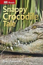 Snappy Crocodile Tale 9780241182581 Niki Foreman, Verzenden, Gelezen, Niki Foreman
