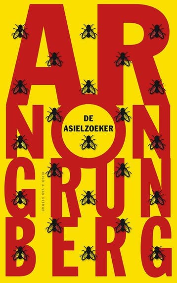 9789038815190 De asielzoeker Arnon Grunberg, Verzenden, Nieuw, Arnon Grunberg
