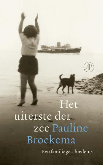 Het Uiterste Der Zee | Pauline Broekema, Boeken, Ophalen of Verzenden, Zo goed als nieuw, Pauline Broekema