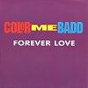 Single vinyl / 7 inch - Color Me Badd - Forever Love, Cd's en Dvd's, Vinyl Singles, Zo goed als nieuw, 7 inch, Hiphop en Rap, Verzenden