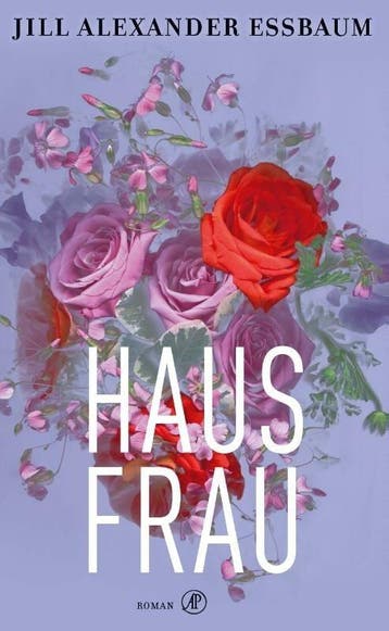Hausfrau (9789029539159, Jill Alexander Essbaum), Boeken, Romans, Verzenden, Nieuw