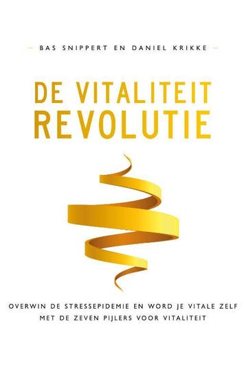 De vitaliteitrevolutie - Daniel Krikke 9789400512719, Verzenden, Zo goed als nieuw, Daniel Krikke