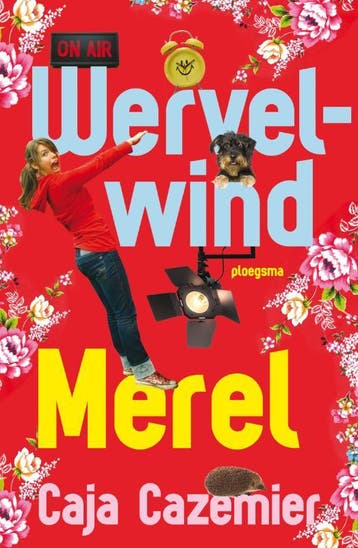 Wervelwind Merel / Merel / 2 - Caja Cazemier 9789021669175, Verzenden, Zo goed als nieuw, Caja Cazemier