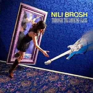 cd - Nili Brosh - Through The Looking Glass, Verzenden, Zo goed als nieuw