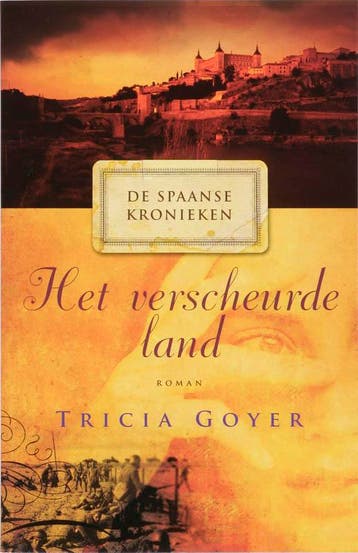 De spaanse kronieken 2 Het verscheurde land - T. Goyer, Boeken, Verzenden, Gelezen, T. Goyer