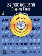 24 Art Nouveau Display Fonts - CD-Rom and Book 9780486999548, Verzenden, Gelezen, Dan X. Solo