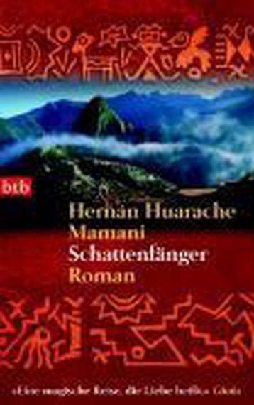 Schattenfänger 9783442736324 Hernán Huarache Mamani, Verzenden, Gelezen, Hernán Huarache Mamani