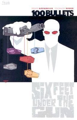 100 Bullets Volume 6: Six Feet Under the Gun, Verzenden, Zo goed als nieuw