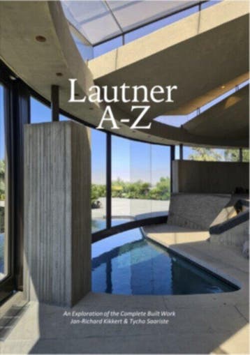 Lautner A-Z | Tycho Saariste; Jan-Richard Kikkert; Alan Hess, Ophalen of Verzenden, Nieuw, Tycho Saariste; Jan-Richard Kikkert; Alan Hess