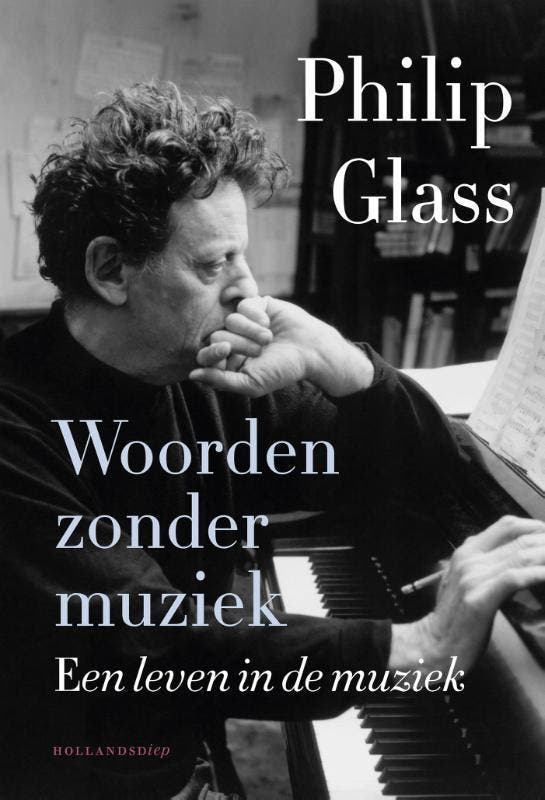 Woorden zonder muziek 9789048824496 Philip Glass, Boeken, Literatuur, Gelezen, Verzenden