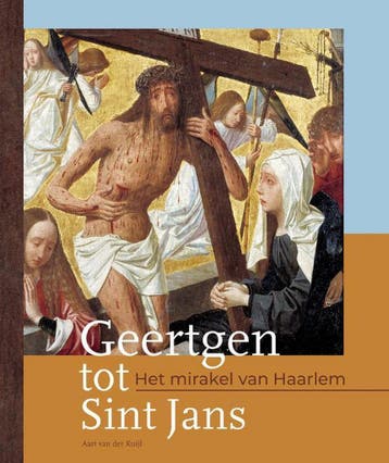 Geertgen tot Sint Jans - Aart Van der Kuijl 9789491936227, Verzenden, Gelezen, Aart Van der Kuijl