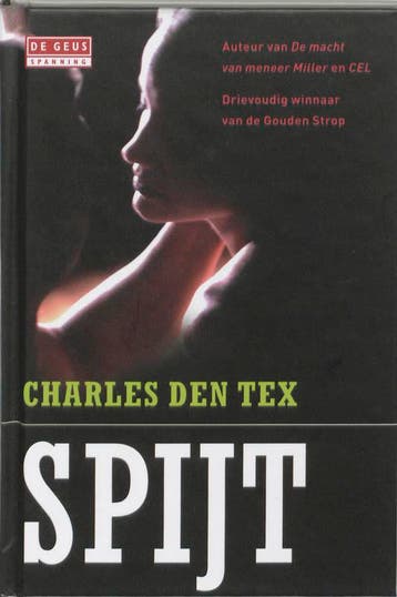 Spijt - Charles den Tex 9789044515237, Verzenden, Gelezen, Charles den Tex