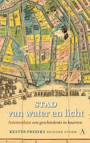 Stad Van Water En Licht | Kester Freriks; Reinder Storm, Ophalen of Verzenden, Nieuw, Kester Freriks; Reinder Storm