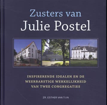 De zusters van Julie Postel - Esther van Tijn 9789493279353, Verzenden, Zo goed als nieuw, Esther van Tijn
