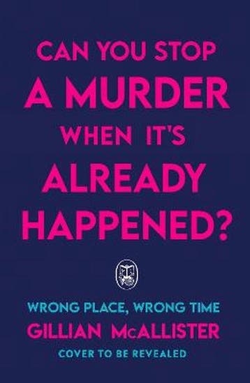Wrong Place Wrong Time - Gillian Mcallister 9780241520949, Verzenden, Zo goed als nieuw, Gillian Mcallister