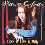 cd - Shannon Curfman - Take It Like a Man, Verzenden, Zo goed als nieuw